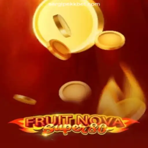 Exploring the Excitement of FruitNovaSuper80